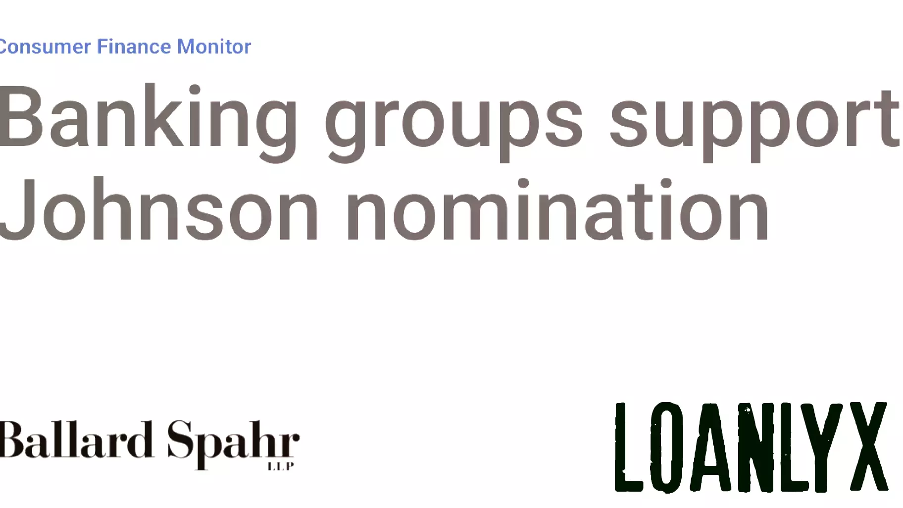 Banking groups support Johnson nomination