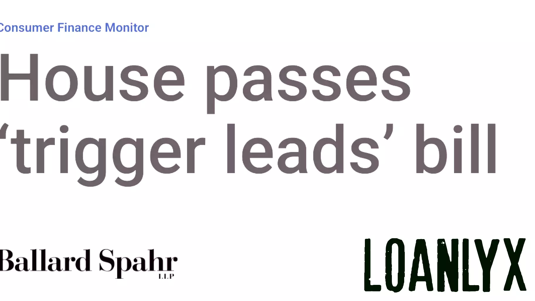 House Approves Legislation to Restrict Trigger Leads