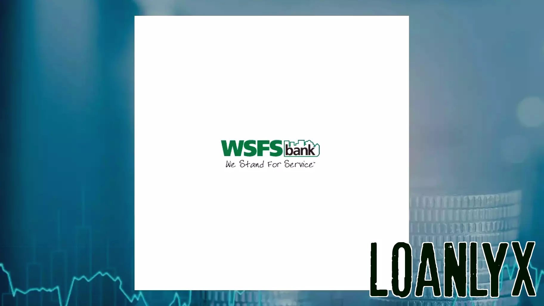 WSFS Financial Reports Strong Second Quarter Earnings